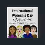 Badge Carré 5 Cm Journée internationale de la femme 8 mars Bouton<br><div class="desc">Journée internationale de la femme 8 mars. Un jour où toutes les femmes se rassemblent pour célébrer leurs forces.</div>