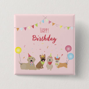 Badge Carré 5 Cm Joyeuse fête des chiens d'anniversaire
