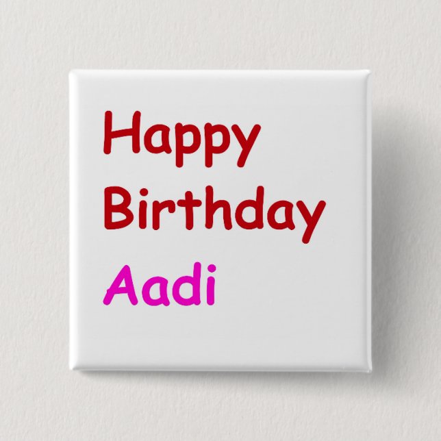 Badge Carré 5 Cm Joyeux anniversaire Aadi (Devant)