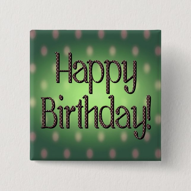 Badge Carré 5 Cm Joyeux Anniversaire Brown Polka Dot Texte Vert Bkg (Devant)