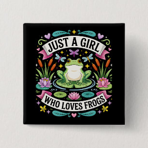 Badge Carré 5 Cm Just a girl who loves frogs