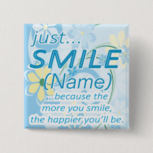 Badge Carré 5 Cm Juste le sourire ajoutent un nom