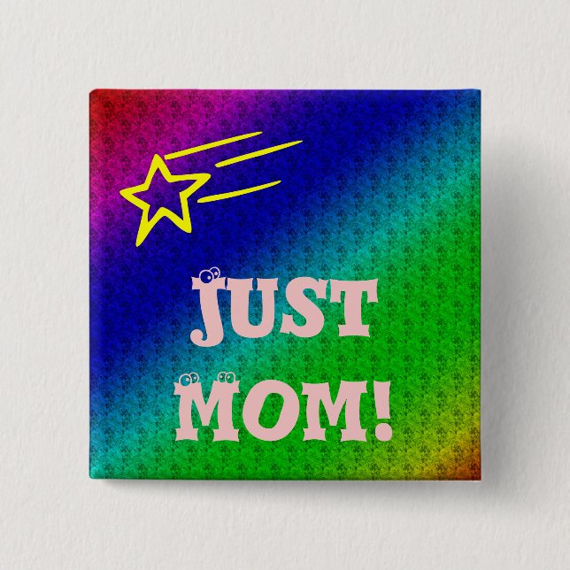 Badge Carré 5 Cm Juste Maman Superstar (Devant)