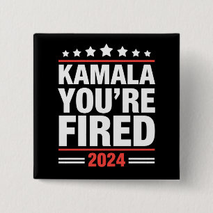 Badge Carré 5 Cm Kamala Vous êtes Virée Kamala Harris 2024