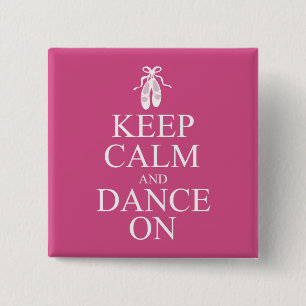 Badge Carré 5 Cm Keep Calm and Dance On Ballerina Shoes Pink