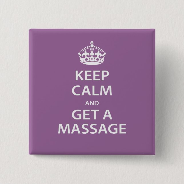 Badge Carré 5 Cm Keep Calm and Get a massage (Devant)