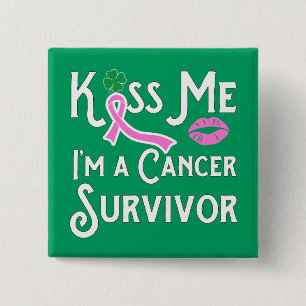 Badge Carré 5 Cm Kiss Me Je suis un survivant du cancer du sein