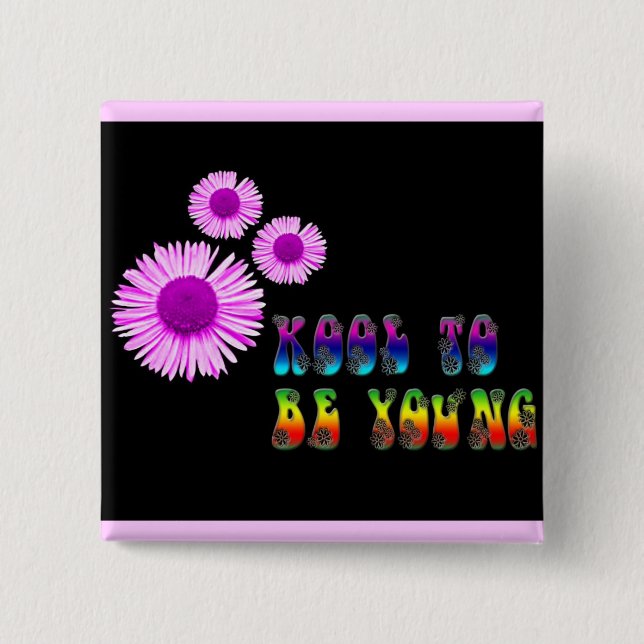 Badge Carré 5 Cm kool pour être jeune (Devant)