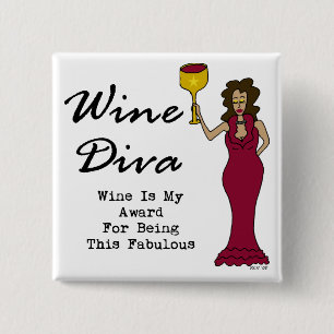 Badge Carré 5 Cm La diva "vin de vin est ma récompense pour être
