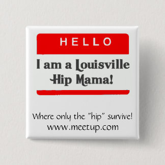 Badge Carré 5 Cm La maman Button de hanche de Louisville -