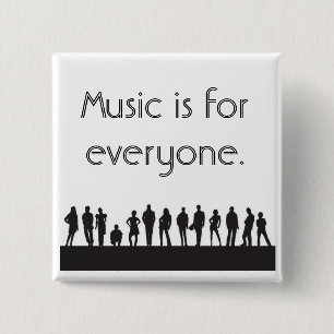 Badge Carré 5 Cm La musique est pour chacun
