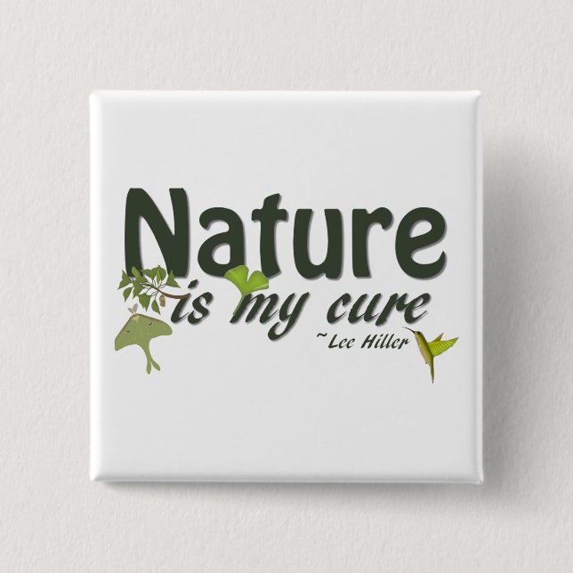 Badge Carré 5 Cm La Nature Est Mon Citation Cure Bouton (Devant)