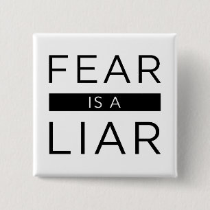 Badge Carré 5 Cm La Peur Est Un Menteur