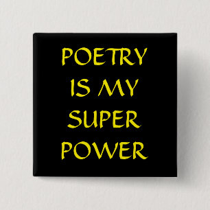 Badge Carré 5 Cm La poésie est mon bouton de super pouvoir