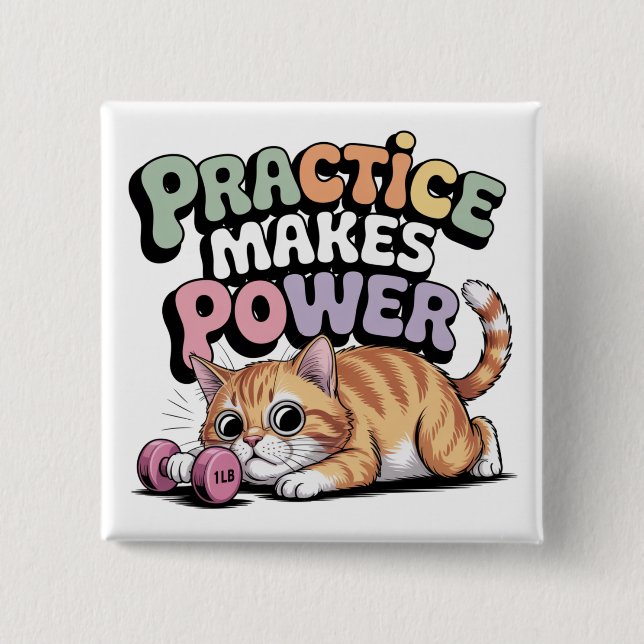 Badge Carré 5 Cm La Pratique Fait La Puissance (Devant)