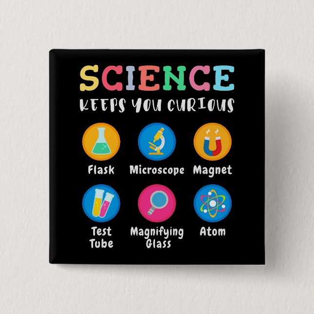 Badge Carré 5 Cm La science vous garde curieux (Devant)