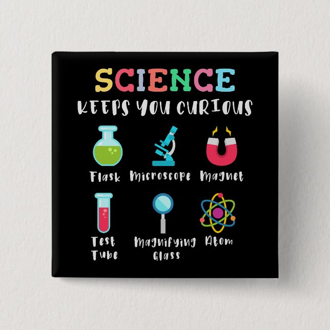 Badge Carré 5 Cm La science vous garde curieux (Devant)