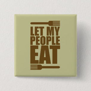 Badge Carré 5 Cm Laissez mes personnes manger