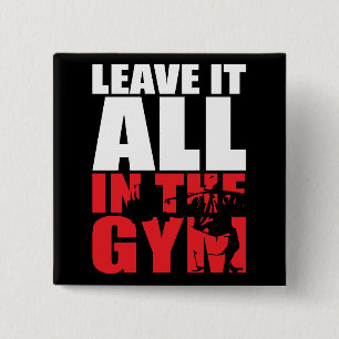 Badge Carré 5 Cm Laissez Tout Dans La Salle De Sport - Exercice De 