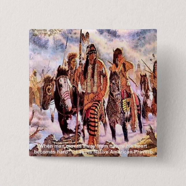 Badge Carré 5 Cm Lakota Native American Nature Proverbe (Devant)