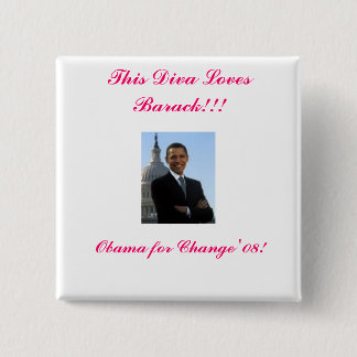 Badge Carré 5 Cm le barack 1, cette diva aime Barack ! ! ! , Obama