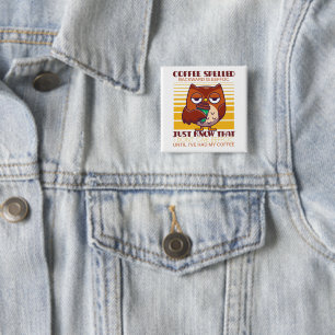 Badge Carré 5 Cm Le Café Écrit En Arrière Est Eeffoc