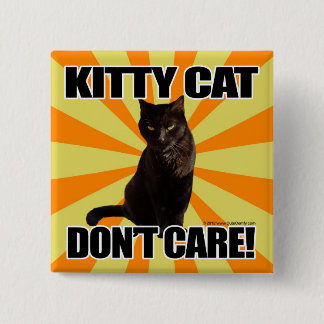 Badge Carré 5 Cm Le chat de Kitty ne s'inquiètent pas