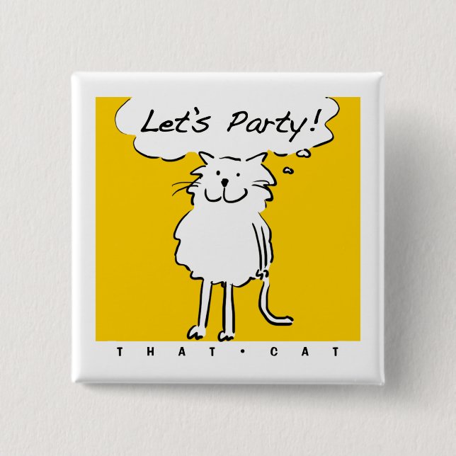 Badge Carré 5 Cm Le chat veut faire la fête ! (Devant)