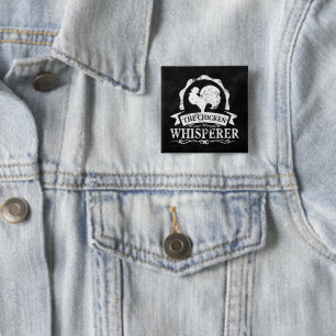 Badge Carré 5 Cm Le Chuchoteur de Poulets Drôle