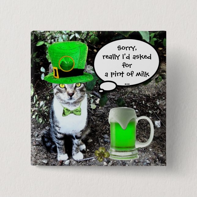 BADGE CARRÉ 5 CM LE JOUR DE SAINT PATRICK CAT WITH GREEN IRISH (Devant)