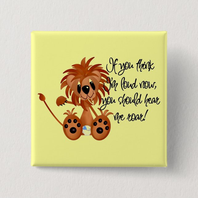 Badge Carré 5 Cm Le lion de bébé m'entendent hurler des T-shirts et (Devant)