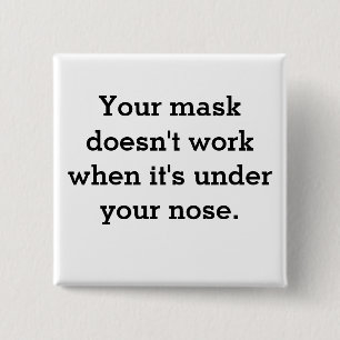 Badge Carré 5 Cm Le masque ne fonctionne pas