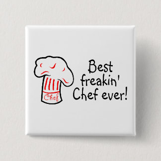 Badge Carré 5 Cm Le meilleur chef de Freakin jamais