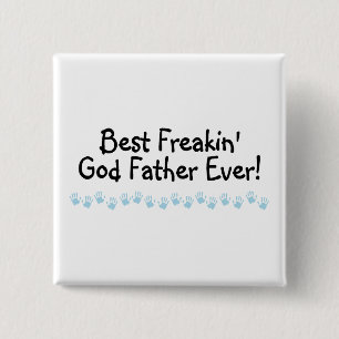 Badge Carré 5 Cm Le meilleur père de Dieu de Freakin jamais