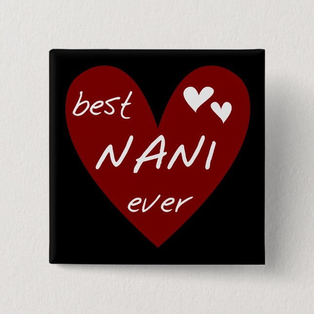Badge Carré 5 Cm Le meilleurs T-shirts et cadeaux de Nani de coeur (Devant)