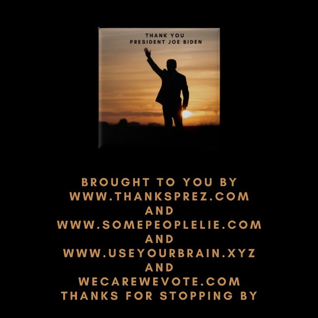 Badge Carré 5 Cm Le président Merci Joe Biden (Créateur téléchargé)