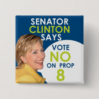 Badge Carré 5 Cm Le sénateur Clinton dit non sur l'appui vertical 8