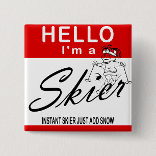 Badge Carré 5 Cm Le skieur instantané ajoutent juste la neige
