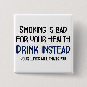 Badge Carré 5 Cm Le tabagisme est mauvais pour votre santé