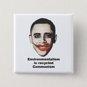 Badge Carré 5 Cm L'environnementalisme est communisme réutilisé