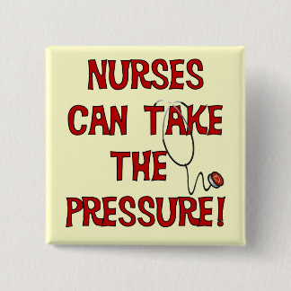 Badge Carré 5 Cm Les infirmières peuvent prendre la pression