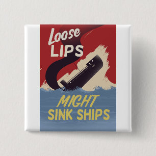 Badge Carré 5 Cm Les lèvres lâches pourraient couler des navires