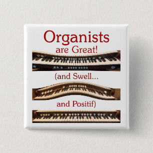 Badge Carré 5 Cm Les organistes sont grand bouton