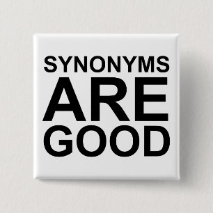 Badge Carré 5 Cm LES SYNONYMES SONT BIEN Rude Drôle Langage Blague