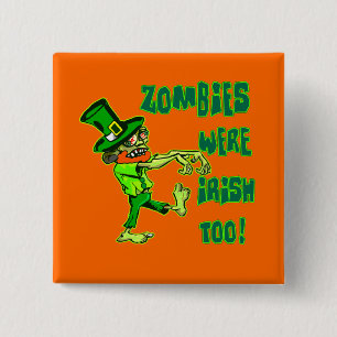 Badge Carré 5 Cm Les zombis étaient irlandais aussi !