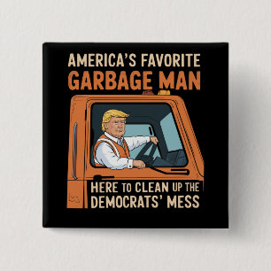 Badge Carré 5 Cm L'homme à ordures préféré d'Amérique Trump 45 47 É