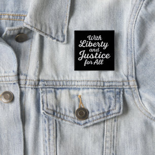 Badge Carré 5 Cm Liberté et justice pour tous pour la liberté de pr