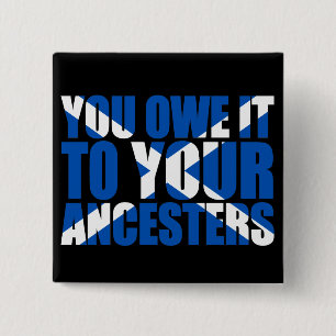 Badge Carré 5 Cm L'indépendance écossaise : Vous la devez à vos