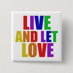 Badge Carré 5 Cm Live and Let Love gay rainbow