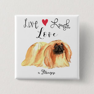 Badge Carré 5 Cm Live Laugh Love a Pekingese Button